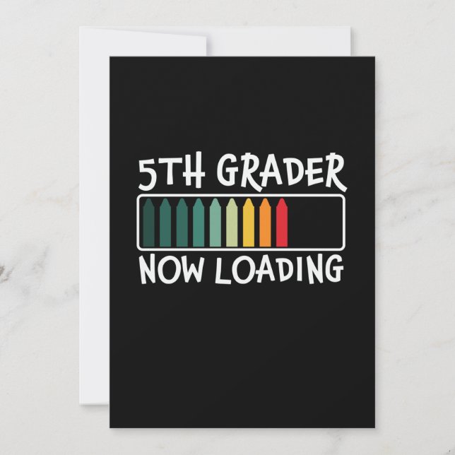 5th Grade Teacher 5th Grade Now Loading Invitation (Front)