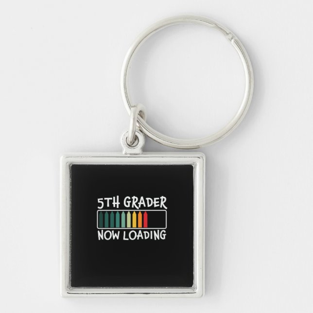 5th Grade Teacher 5th Grade Now Loading Keychain (Front)