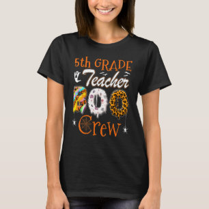 5th Grade Teacher Boo Crew  Teachers Halloween Cos T-Shirt