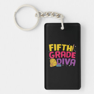5th Grade Teacher Fifth Grade Diva Keychain