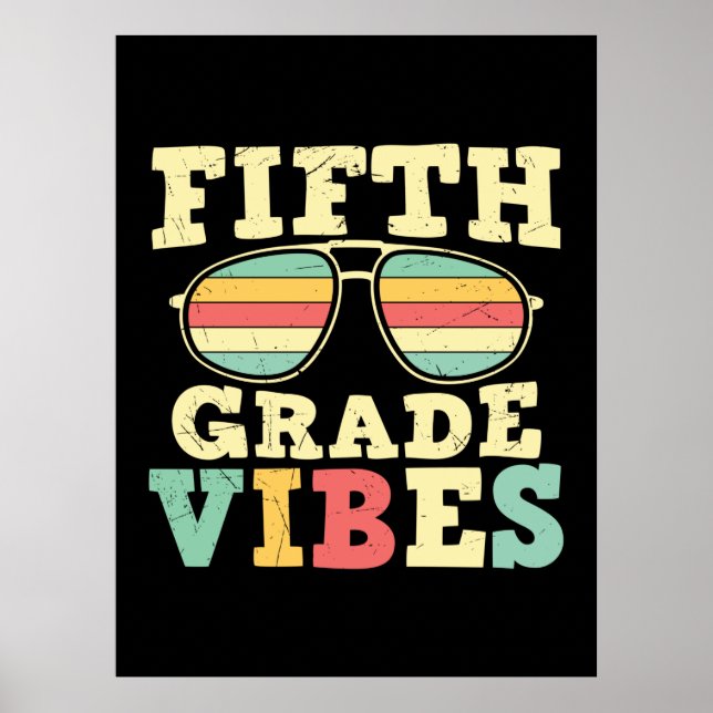 5th Grade Teacher Fifth Grade Vibes Poster (Front)