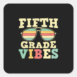 5th Grade Teacher Fifth Grade Vibes Square Sticker
