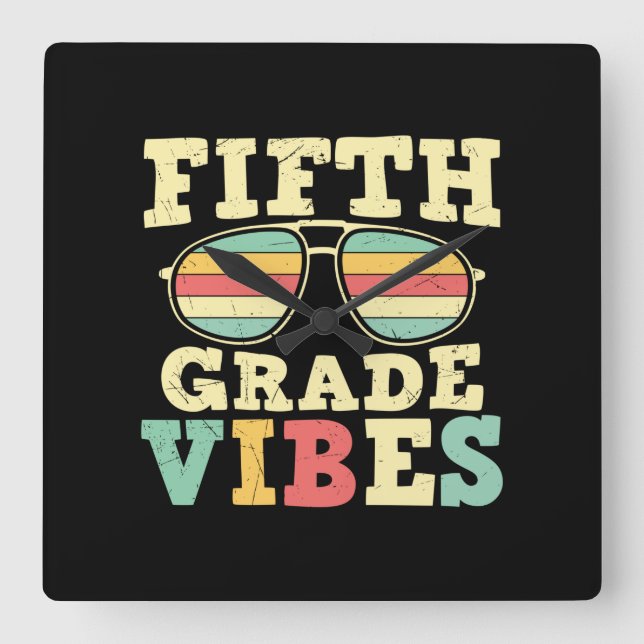 5th Grade Teacher Fifth Grade Vibes Square Wall Clock (Front)