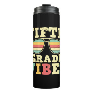 5th Grade Teacher Fifth Grade Vibes Thermal Tumbler