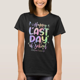 5th Grade Teacher Happy Last Day Of School Tie Dy T-Shirt