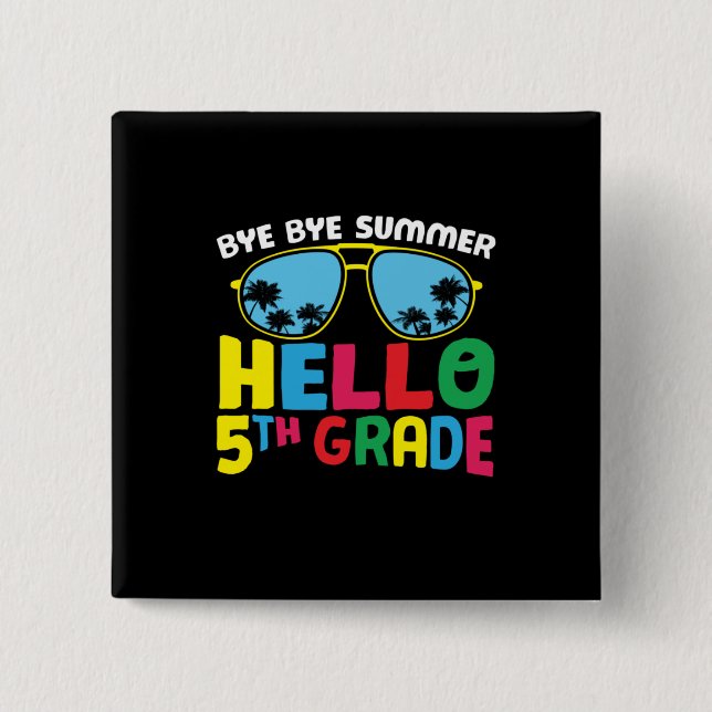 5th Grade Teacher Hello 5th Grade 2 Inch Square Button (Front)