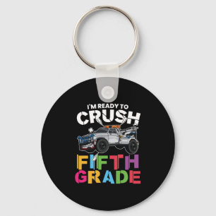 5th Grade Teacher I Am Ready To Crush 5th Grade Keychain