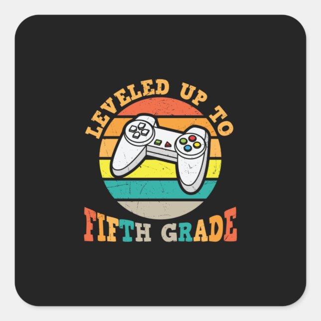 5th Grade Teacher Level Up To Fifth Grade Square Sticker (Front)