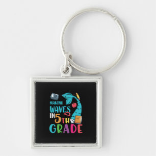 5th Grade Teacher Making Waves In 5th Grade Keychain