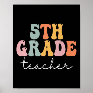 5th Grade Teacher Retro Groovy Vintage First Day O Poster