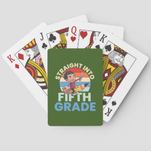 5th Grade Teacher Straight Into Fifth Grade Playing Cards