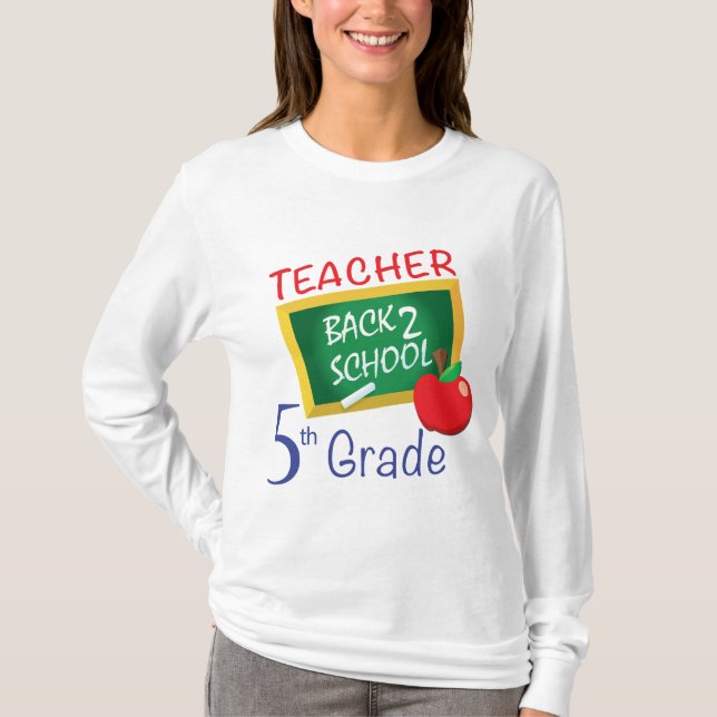 5th Grade Teacher T-Shirt (Front)