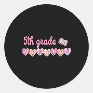 5th Grade Teacher Valentines Day Retro School Litt Classic Round Sticker