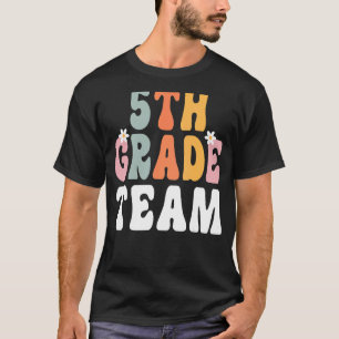 5th Grade Team Retro Groovy Teacher Happy 1st Day  T-Shirt