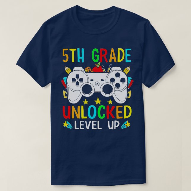 5th Grade Unlocked Level Up Video  Boys Back To Sc T-Shirt (Design Front)