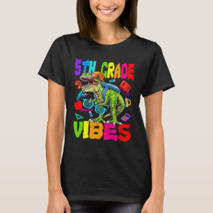 5th Grade Vibes Dinosaur Back To School T-Shirt
