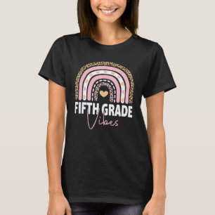 5th Grade Vibes First Day Back To School Teacher K T-Shirt