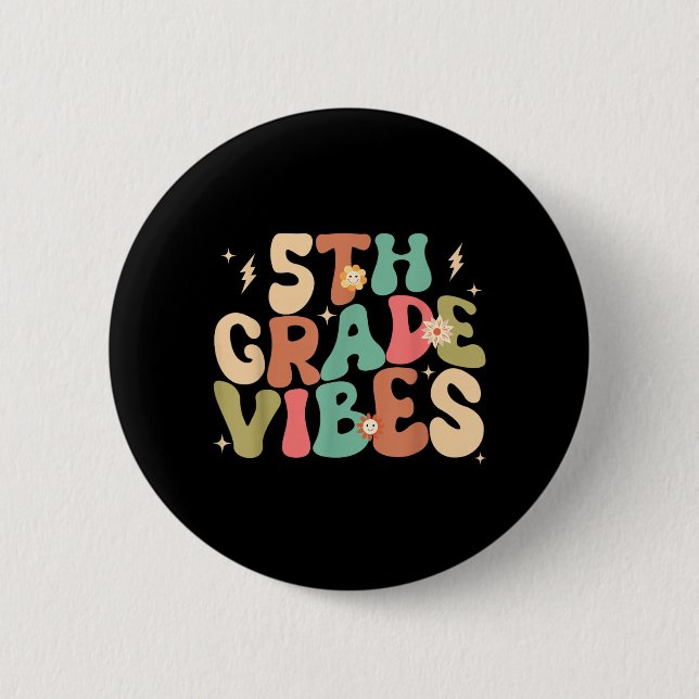 5th Grade Vibes Groovy Back To School 2 Inch Round Button (Front)