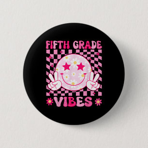 5th Grade Vibes Smile Face Ck To School Teachers K 2 Inch Round Button