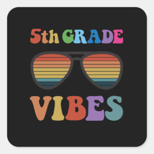 5th Grade Vibes Square Sticker