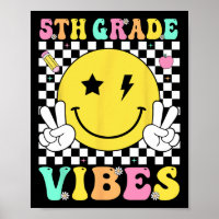 5th Grade Vibes Teacher Kids Fifth Grade Team Back