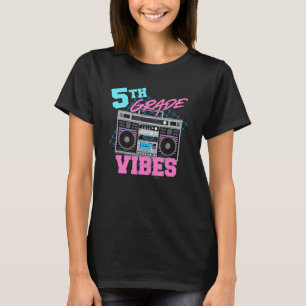 5th Grade Vibes Vintage 80s Boombox Back To Schoo T-Shirt