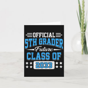 5th Grader Future Cl Of 2033 First Day Grade 5  Card