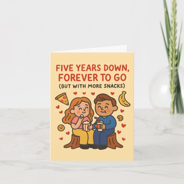 5th wedding anniversary Five Years Down, Forever Card (Front)