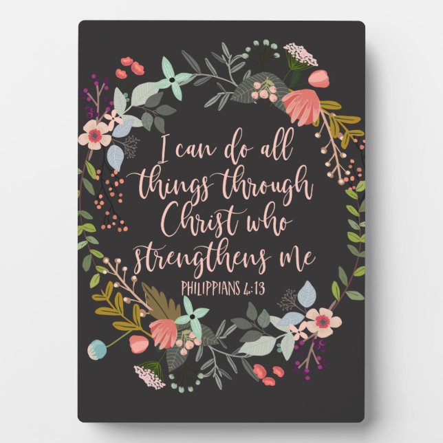 5x7 All things through Christ Philippians Bible Plaque (Front)