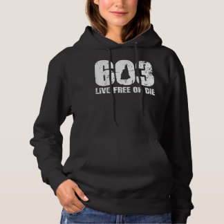 603 New Hampshire product - Live Free or Die  Hoodie
