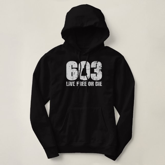 603 New Hampshire product - Live Free or Die  Hoodie (Design Front)