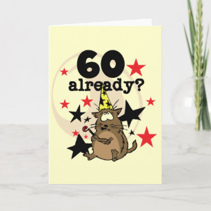 60 Already Birthday Card
