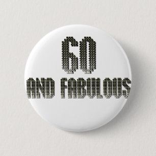 60 and fab disco theme 2 inch round button