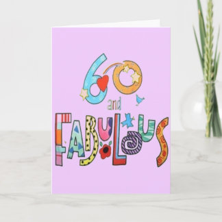 60 and Fabulous 60th Birthday Card