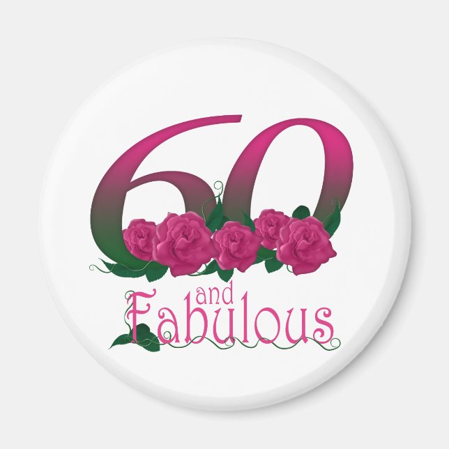 60  and fabulous 60th birthday diva pink floral magnet (Front)