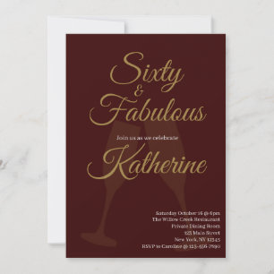 60 and Fabulous 60th Birthday Party Burgundy Gold Invitation