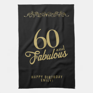 60 and Fabulous Elegant Ornament 60th Birthday Kitchen Towel