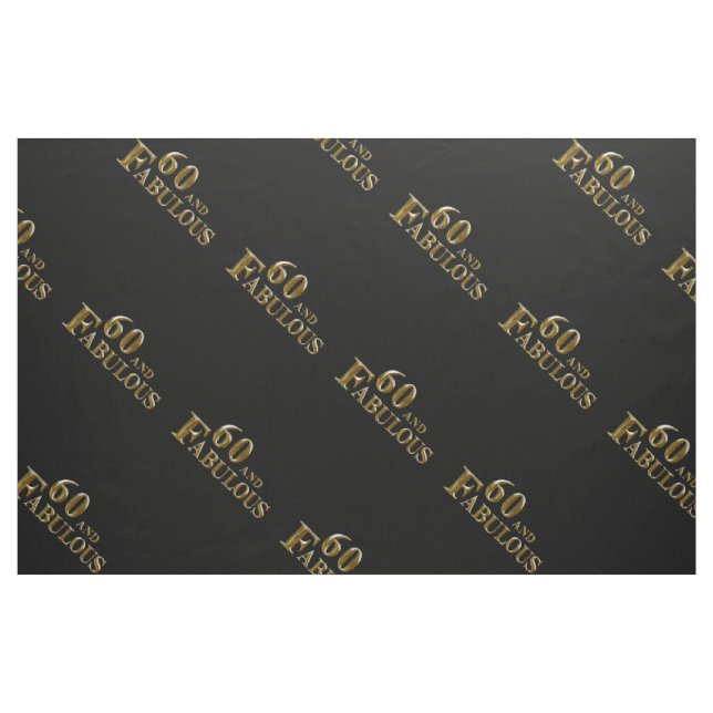 60 and Fabulous  Fabric (Fat Quarter)