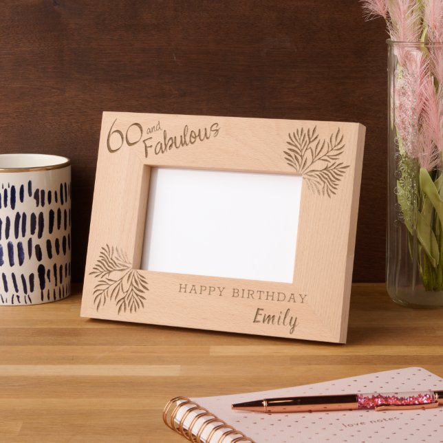 60 and Fabulous Foliage 60th Birthday Etched Frames (Left)