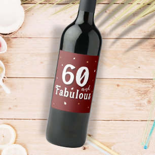 60 and Fabulous Glitter Red 60th Birthday Wine Label