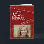60 and Fabulous Gold Glitter Photo 60th Birthday Card<br><div class="desc">Red 60 and Fabulous Gold Glitter Photo 60th Birthday Card. Modern birthday card with trendy typography and faux gold glitter spots. The design has a custom photo and name. You can change or erase the text inside. Make personalized 60th birthday card for her.</div>