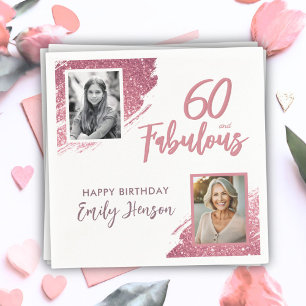 60 and Fabulous Pink Glitter 2 Photo 60th Birthday Napkin
