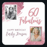 60 and Fabulous Pink Glitter 2 Photo 60th Birthday Square Sticker<br><div class="desc">60 and Fabulous Pink Glitter 2 Photo Surprise 60th Birthday Stickers. Stunning stickers with “60 and Fabulous” text and pink glitter. Featuring sparkly faux-glitter brush strokes, and space for two personal photos, this elegant design is perfect for honouring a fabulous woman’s milestone birthday. Fully customizable to include a personal touch....</div>