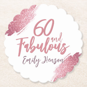 60 and Fabulous Pink Glitter 60th Birthday Paper Coaster
