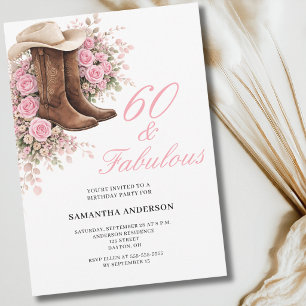 60 and Fabulous Pink Western Floral 60th Birthday Invitation
