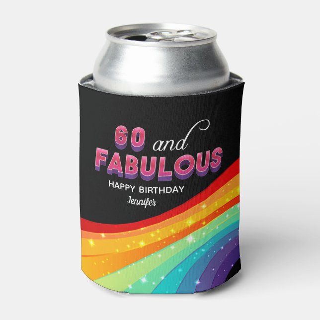 60 and Fabulous Rainbow Sparkle Birthday Party Can Cooler (Can Front)