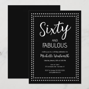 60 and Fabulous Sixtieth Birthday Party Invitation