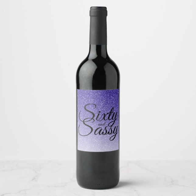 60 and Sassy 60th Birthday Blue Glitter Ombre Wine Label (Front)