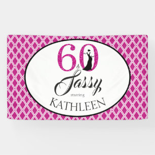 60 and Sassy Custom 60th Birthday Pink Glitter Banner