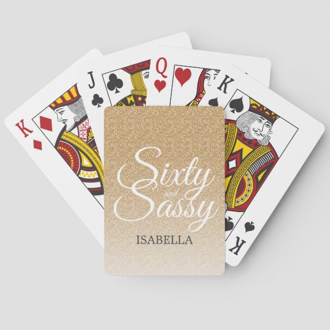 60 and Sassy Gold Glitter Ombre Name Monogram Playing Cards (Back)
